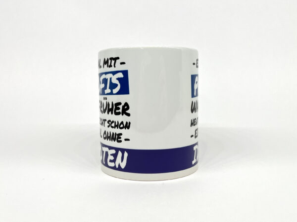 Kaffeetasse mit lustigem Spruch - Einmal mit Profis war früher – Bild 2